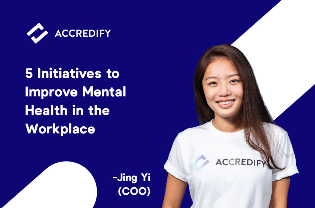 5 Initiatives to Improve Mental Health in the Workplace