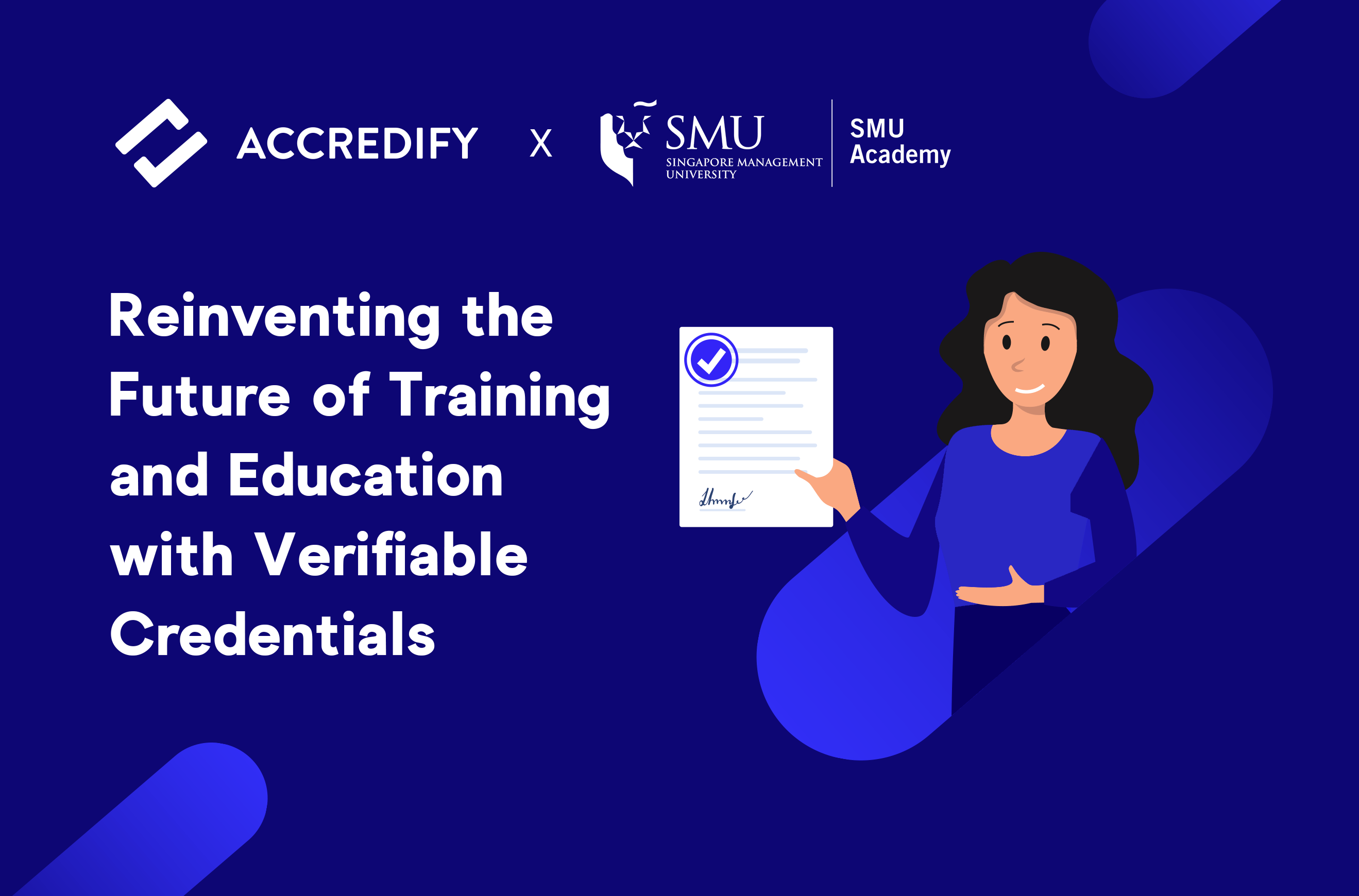Read more about the article SMU Academy: Reinventing the Future of Training and Education with Verifiable Credentials​