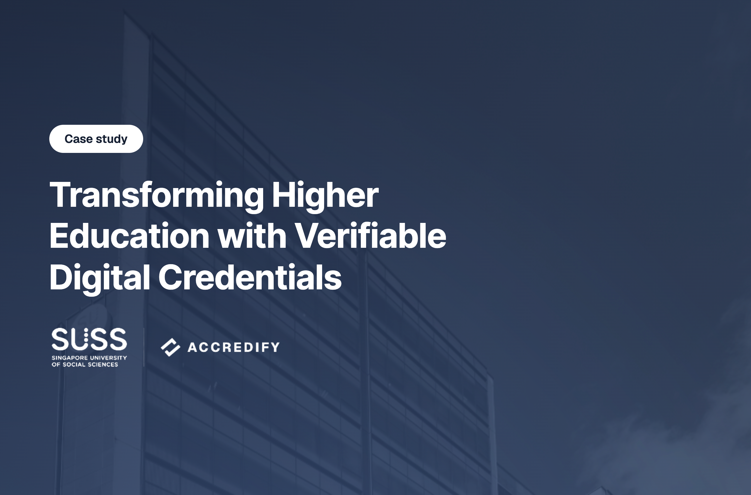 SUSS case study: transforming higher education with verifiable digital credentials