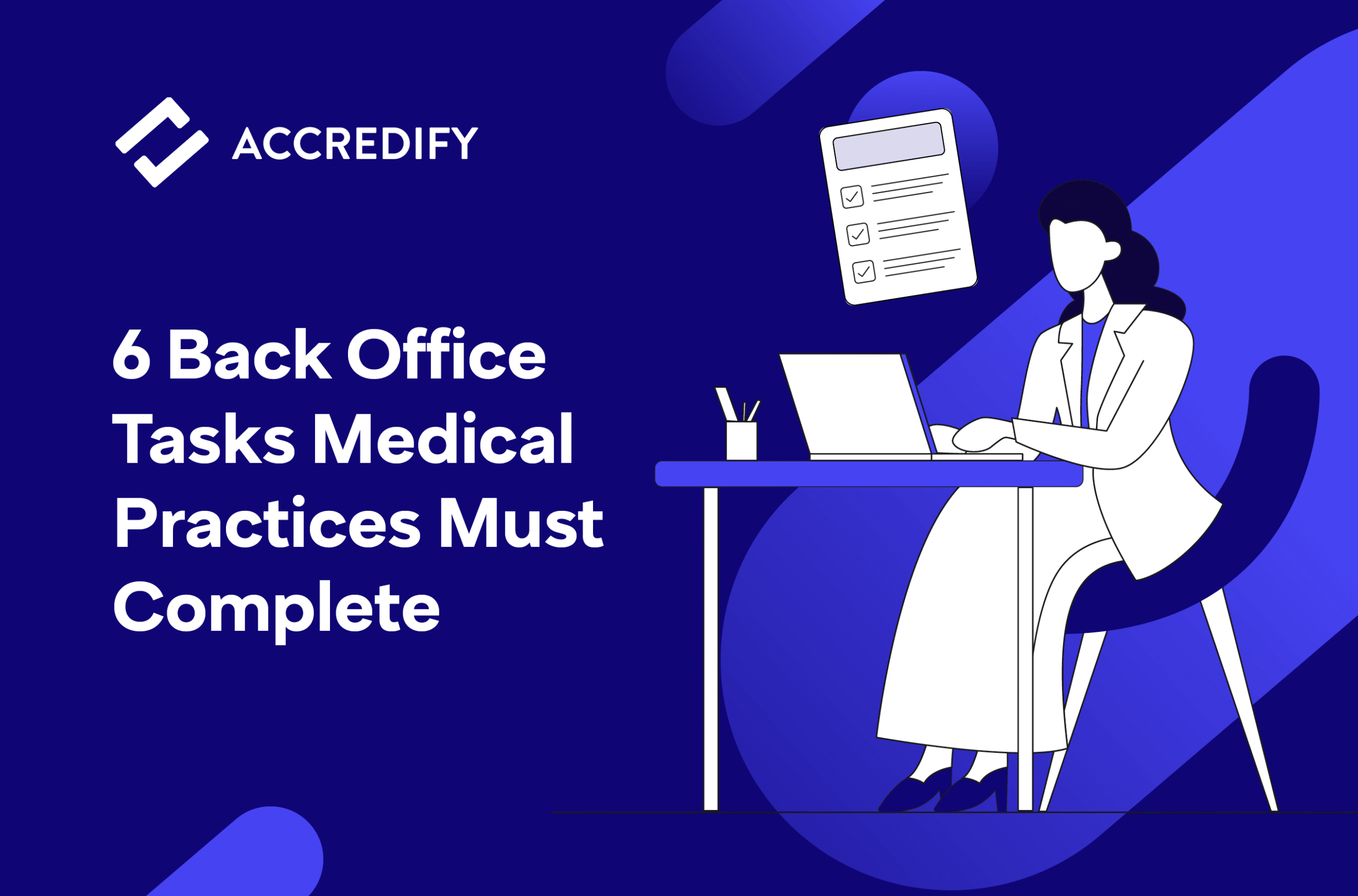 6 Back Office Tasks Medical Practices Must Complete
